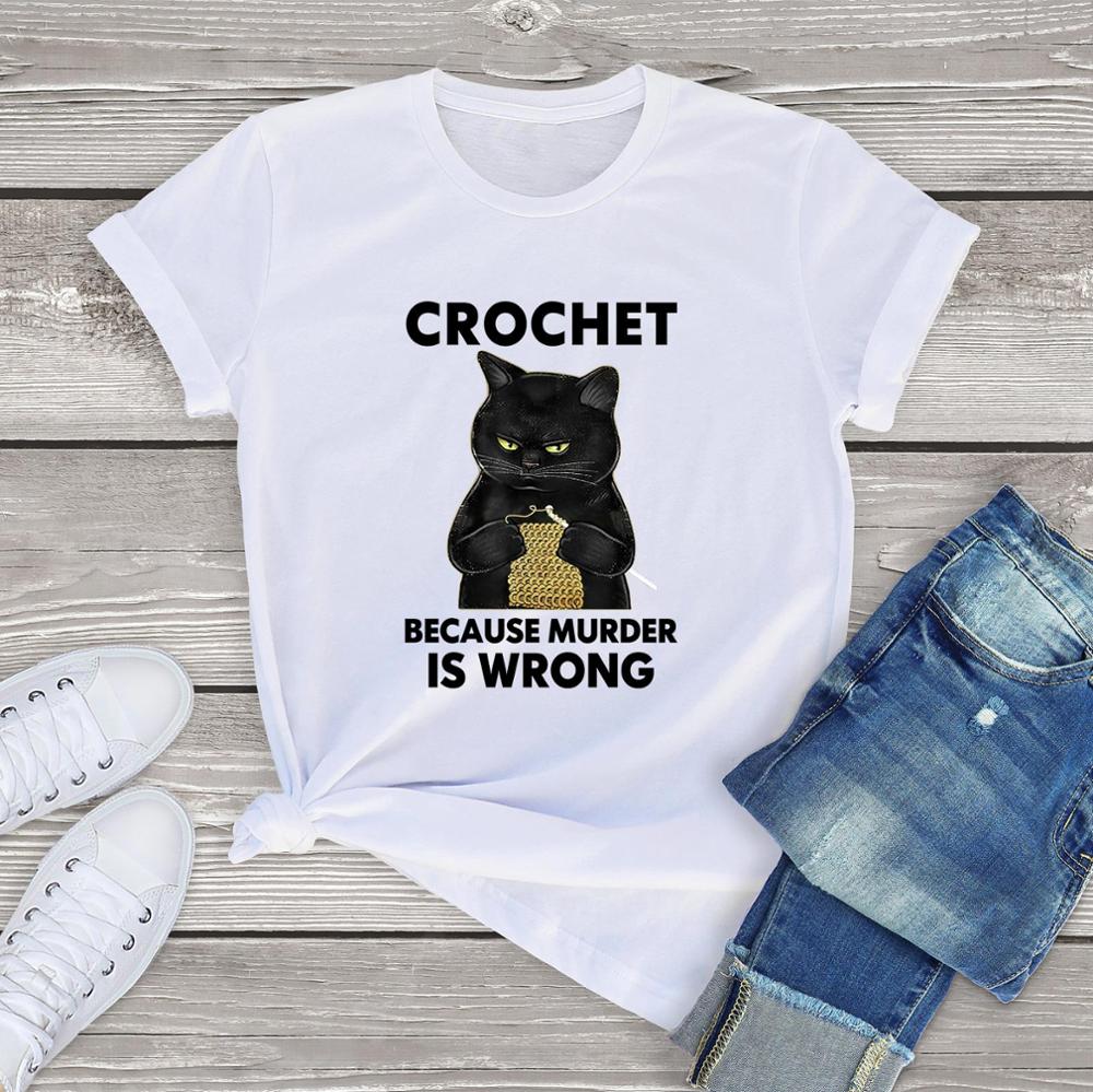 Flc 100 Cotton T Shirt For Women Funny Black Cat Graphic Woman Clothing Summer Crochet Because Murder Is Wrong Harajuku Tops Tee